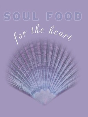 cover image of Soul Food for the Heart